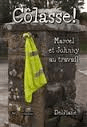Côlasse ! Marcel et Johnny au travail